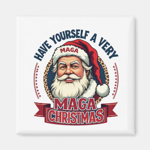 Have Yourself a very Maga Christmas Trump Won  Magnet