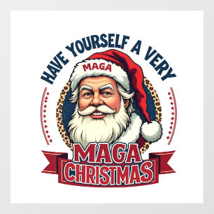 Have Yourself a very Maga Christmas Trump Won Window Cling