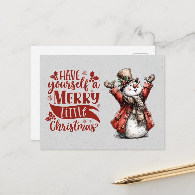 Have Yourself Merry Little Christmas Snowman Postcard (Front/Back In Situ)