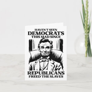 Havent Seen Democrats This Mad Since Republicans F Card