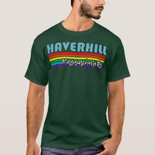 Haverhill Massachusetts Pride Haverhill LGBT Gift T-Shirt