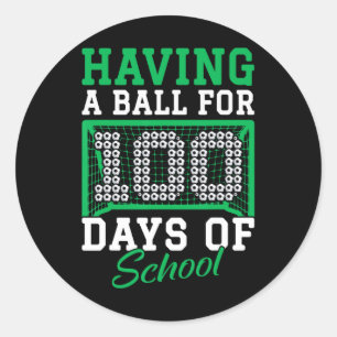 Having A Ball For 100 Days Of School Soccer 100th  Classic Round Sticker