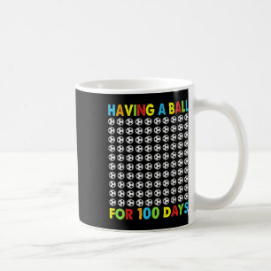Having A Ball For 100 Days Of School Soccer 100th Coffee Mug