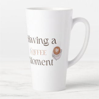 Having a Coffee Moment, Cosy Relaxing Coffee Gift  Latte Mug