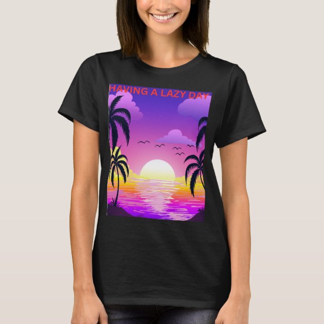 Having a Lazy Day Women's T-Shirt (Front)