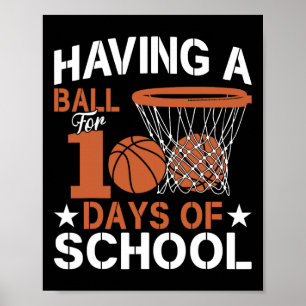 Having A Ll For 100 Days School Sketll 100th Day B Poster