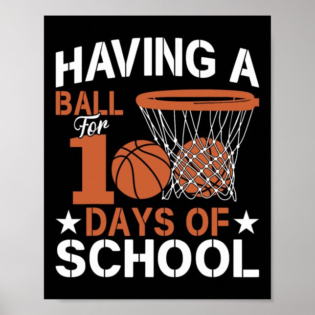 Having A Ll For 100 Days School Sketll 100th Day B Poster (Front)