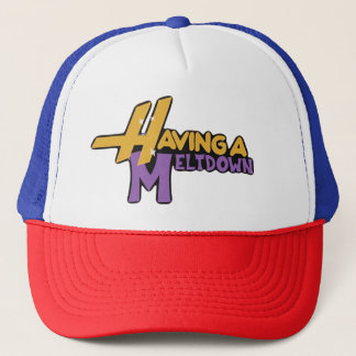 Having a meltdown trucker hat