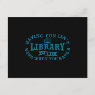 Having Fun Isn't Hard When You Have a Library Card