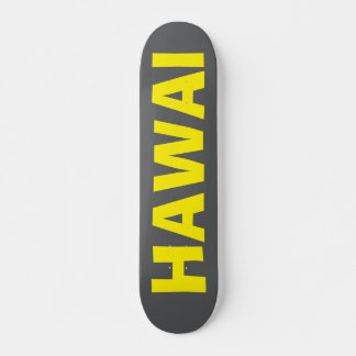 HAWAI SKATE DECK