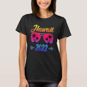 Hawaii 2022 Hawaiian Beach Cool Glasses Vacation M T-Shirt