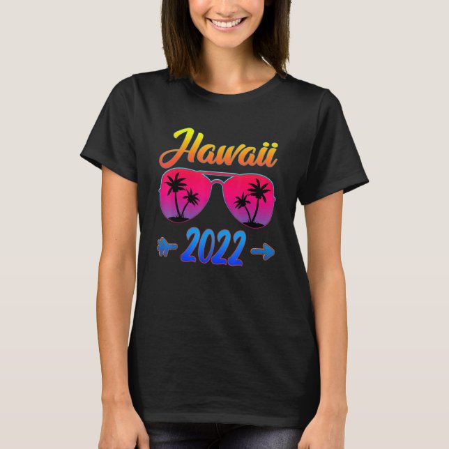 Hawaii 2022 Hawaiian Beach Cool Glasses Vacation M T-Shirt (Front)