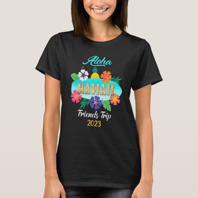 Hawaii Aloha Hawaiian Family Trip 2023_8 T-Shirt (Front)