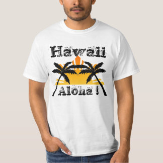 Hawaii, Aloha ! T-Shirt