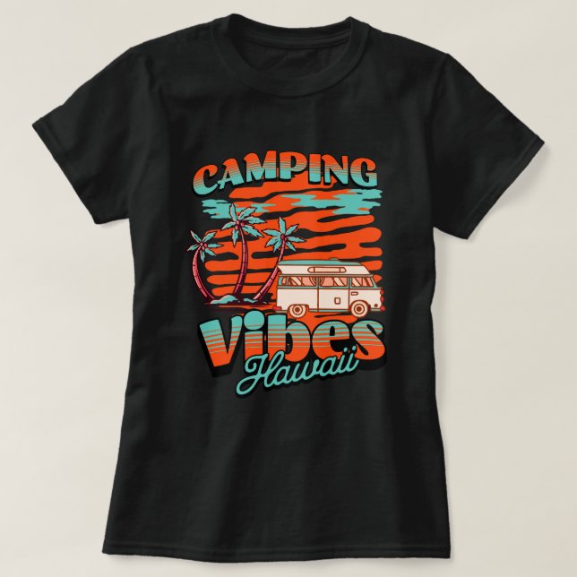 Hawaii Camping Vibes T-Shirt (Design Front)
