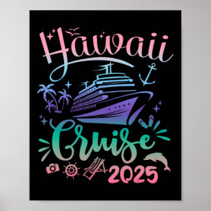 Hawaii Cruise 2025 Family Group Friends Vacation M Poster