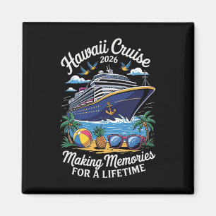Hawaii Cruise 2026 Vacation Trip Matching Family G Magnet