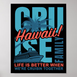 Hawaii Family Cruise Matching Outfit Cute Hawaiian Poster