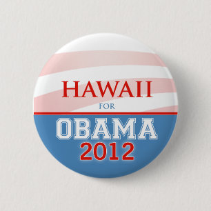 HAWAII for Obama 2012 6 Cm Round Badge