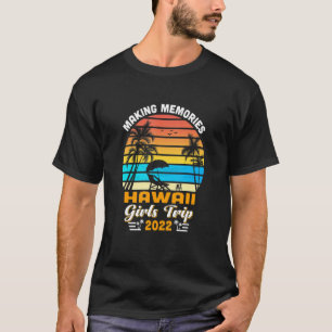 Hawaii Girls Trip 2022 Retro Vintage Sunset Beach T-Shirt