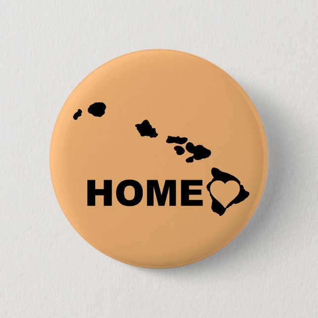 Hawaii Home Away From State Button Badge Pin (Front)