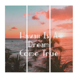 Hawaii Is A Dream Come True - Beach, sunset Triptych