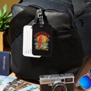 Hawaii Is Calling Maui Surfing Island Vibes Luggage Tag