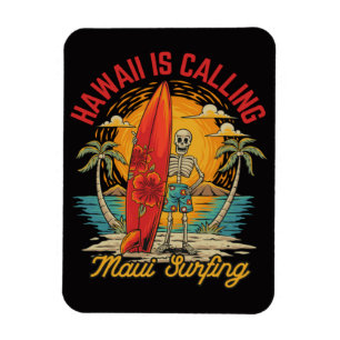 Hawaii Is Calling Maui Surfing Island Vibes Magnet