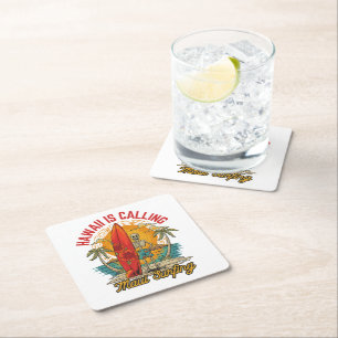 Hawaii Is Calling Maui Surfing Island Vibes Square Paper Coaster