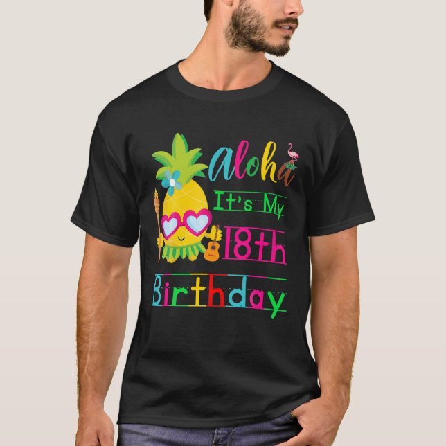 Hawaii It's 18Th Birthday Hawaiian Girls Tropical T-Shirt (Front)