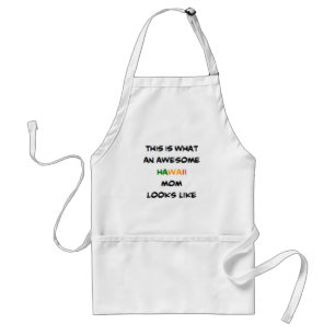 hawaii mom, awesome standard apron