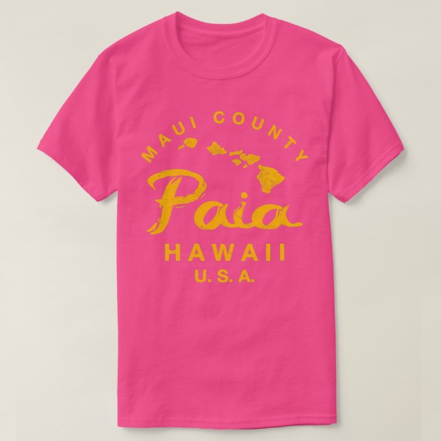Hawaii Paia Maui Hawaiian Islands TShirt 2 (Design Front)