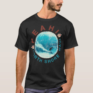 Hawaii Peahi North Shore Maui Vintage Surfing  T-Shirt