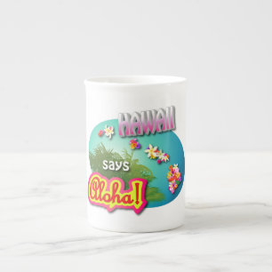 Hawaii Says Aloha! Bone China Mug