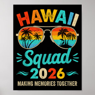 Hawaii Squad 2026 Vacation Friends Family Matching Poster