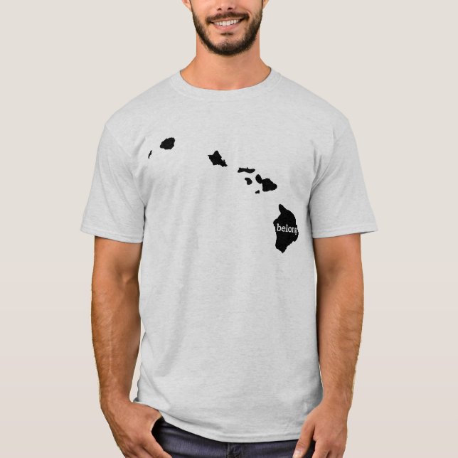 Hawaii State Map Belong T-Shirt (Front)