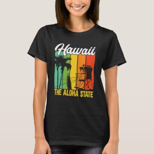 Hawaii The Aloha State Hawaiian Summer Beach T-Shirt