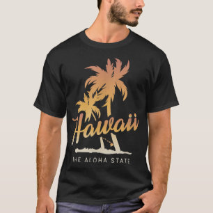 Hawaii The Aloha StateAloha Hawaiian Palm TreeOhan T-Shirt