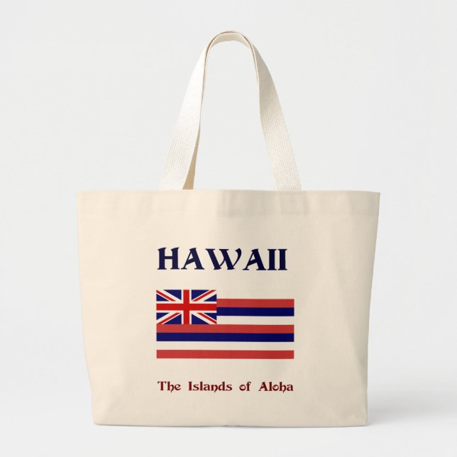 Hawaii, The Islands of Aloha Large Tote Bag (Front)