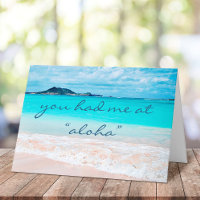 Hawaii Tropical Beach You Had Me At Aloha Script