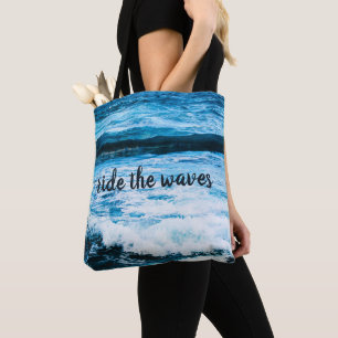 Hawaii Turquoise Ocean Photo Ride the Waves Quote Tote Bag