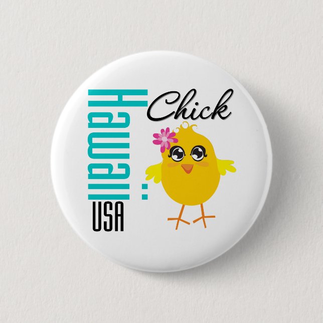 Hawaii USA Chick 6 Cm Round Badge (Front)