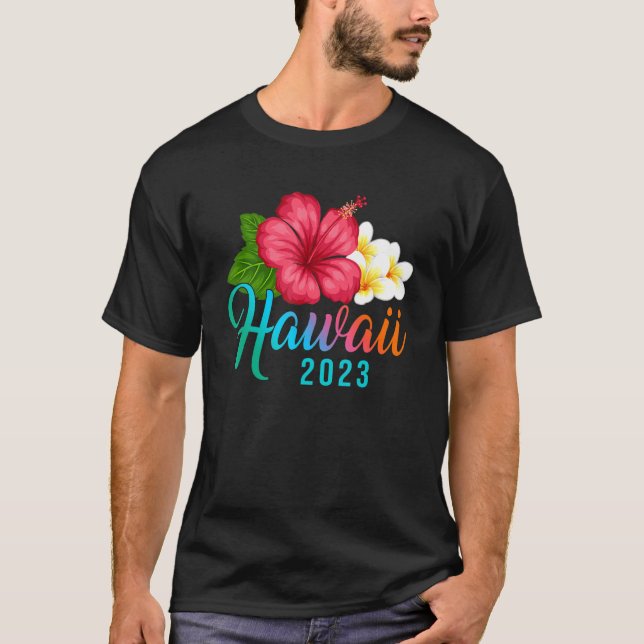 Hawaii Vacation With Hawaiian Tropical Hibiscus Fl T-Shirt (Front)