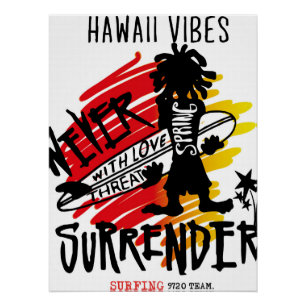 Hawaii Vibes Surfer Style, Bold Poster