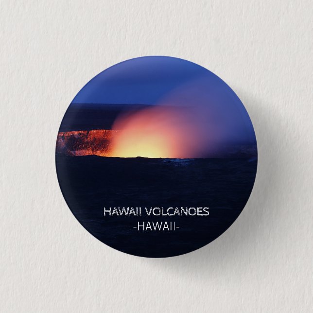 Hawaii Volcanoes National Park Hawaii bucket list 3 Cm Round Badge (Front)