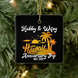 Hawaii Wedding Anniversary Couple Trip  Ceramic Ornament