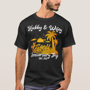 Hawaii Wedding Anniversary Couple Trip Matching T-Shirt