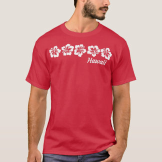 Hawaii with Hawaiian Hibiscus Flowers1 T-Shirt