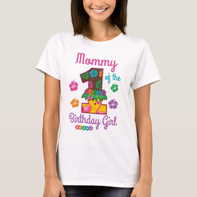 Hawaiian aloha Mummy of the First Birthday  T-Shirt (Front)