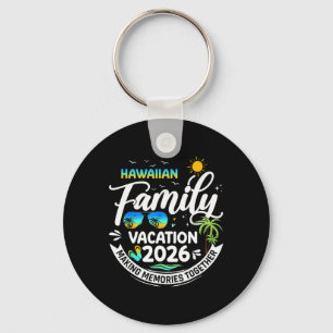 Hawaiian Family Vacation 2026 Beach Trip Matching  Key Ring